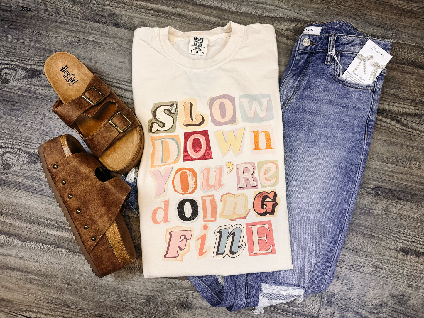 Slow Down | Comfort Colors Tshirt