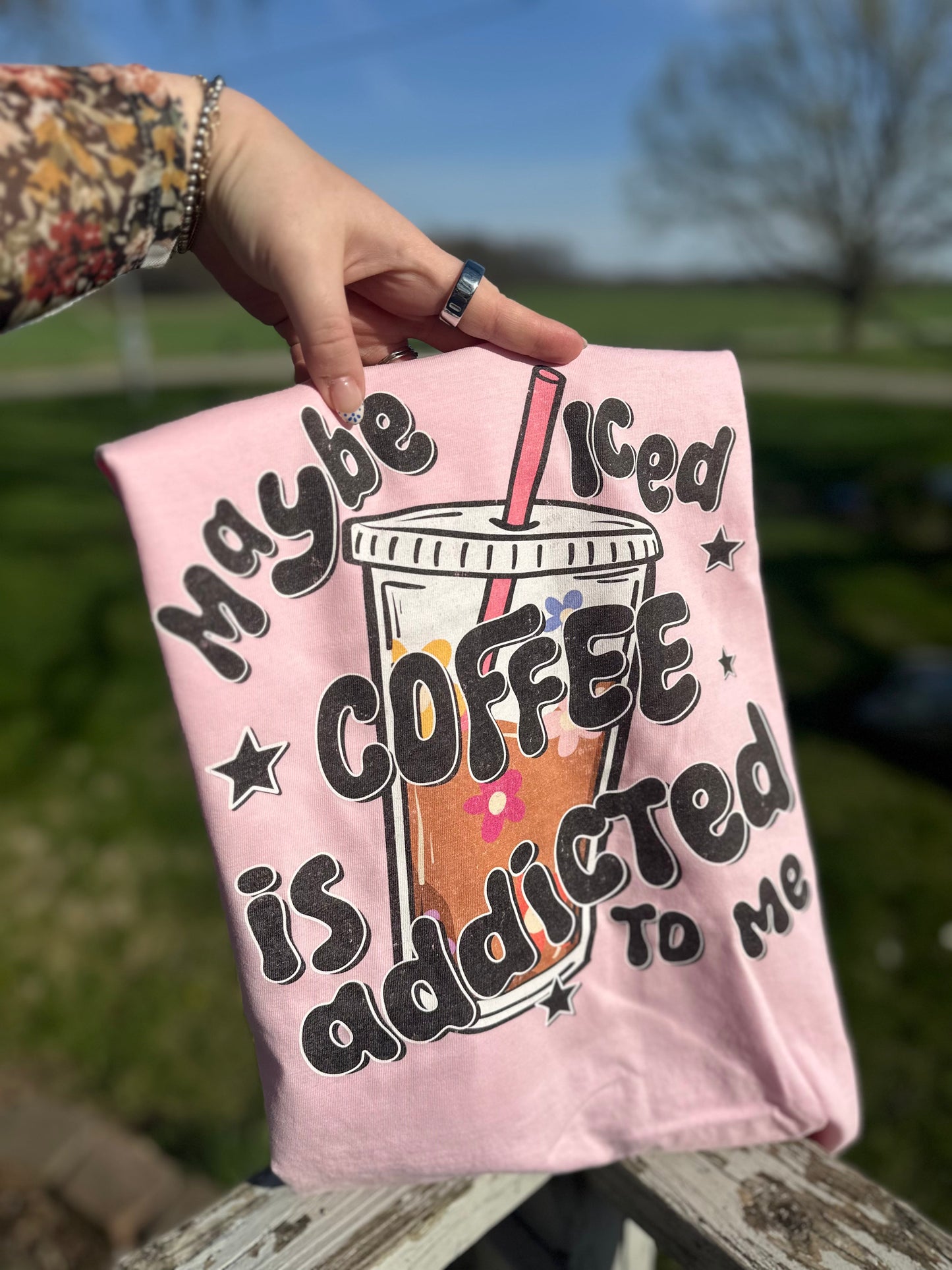 Maybe Iced Coffee is Addicted to Me | Comfort Colors Tshirt