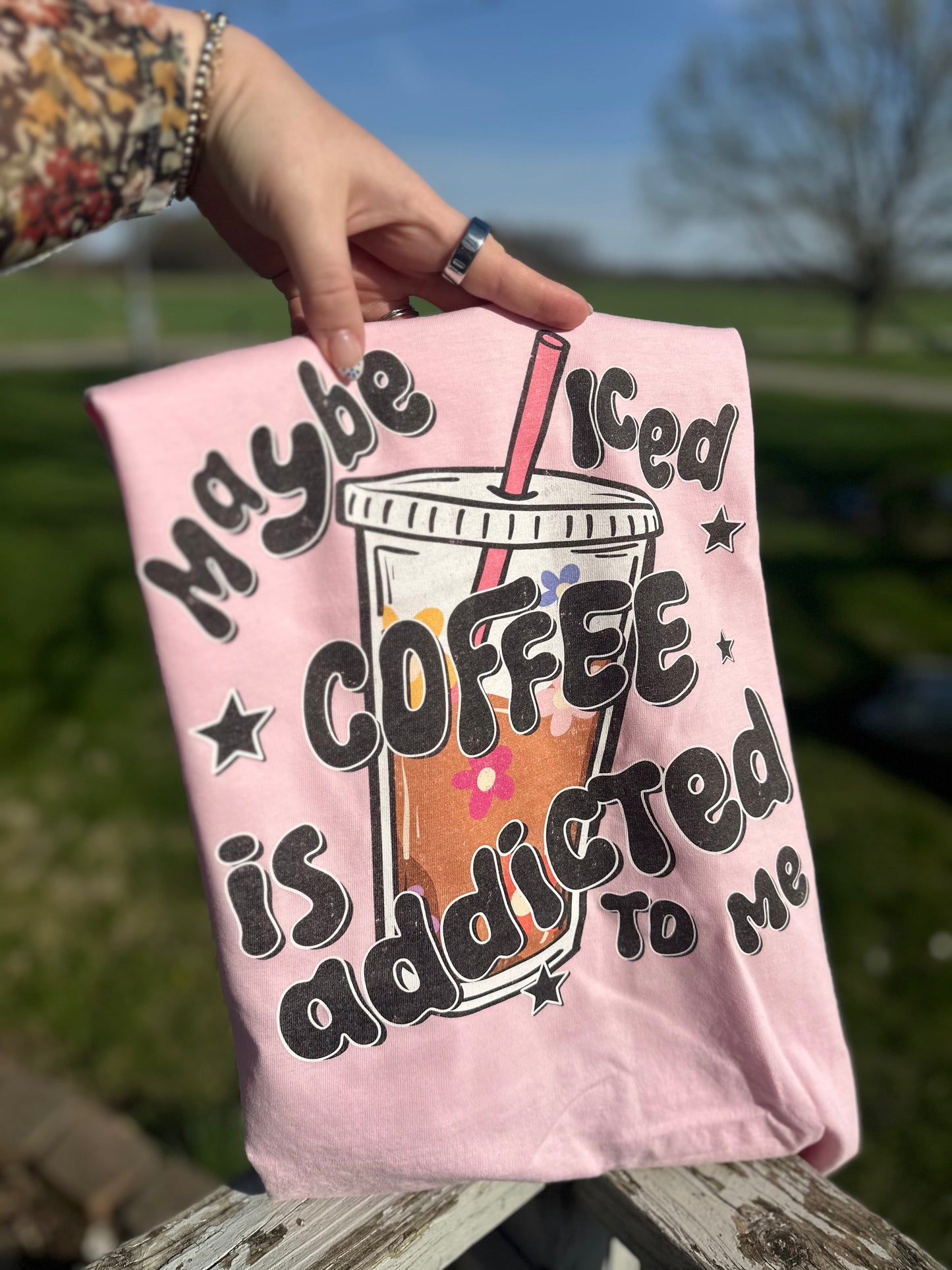 Maybe Iced Coffee is Addicted to Me | Comfort Colors Tshirt