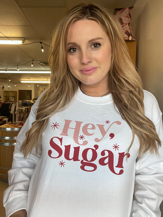Hey Sugar sweatshirt