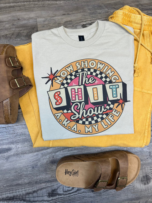 The Shit Show | Tshirt or Crewneck