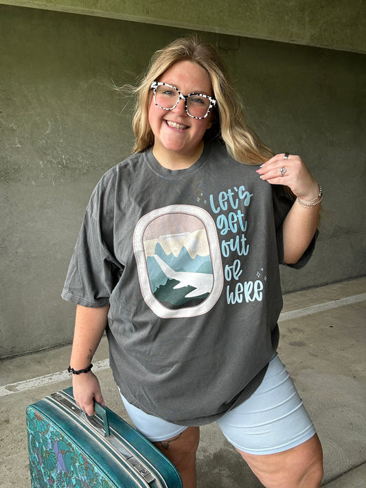 Let's Get Out of Here Graphic Tee