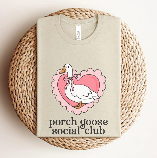 Porch Goose Social Club | Tshirt or Crewneck