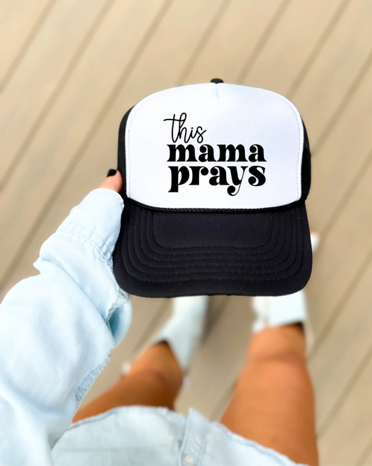 This Mama Prays Hat